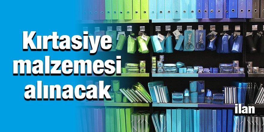 Kırtasiye malzemesi alınacak
