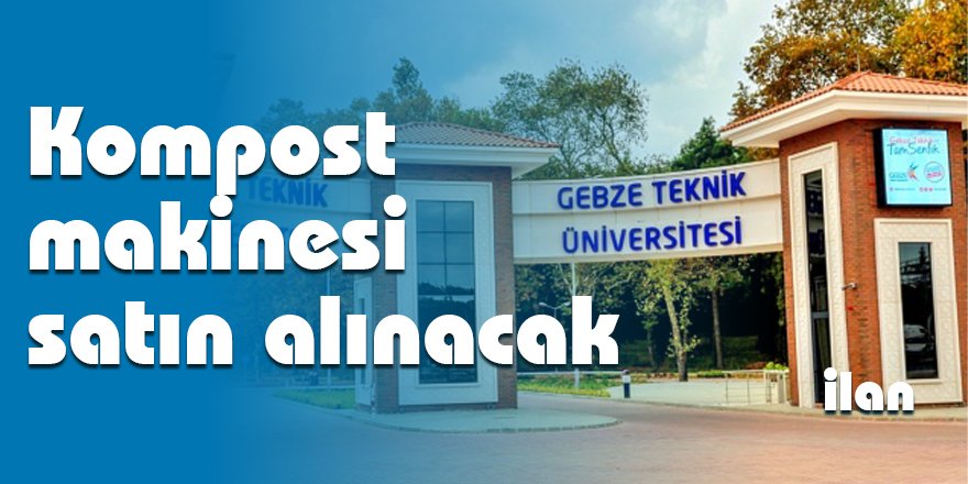 Kompost makinesi satın alınacak