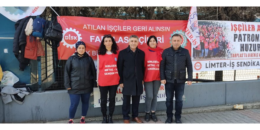 Sait Aydın’dan Farplas işçilerine destek