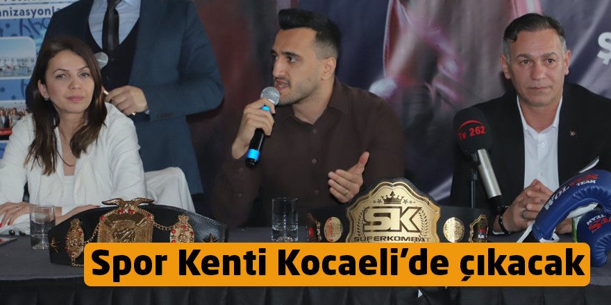 Spor Kenti Kocaeli'de çıkacak