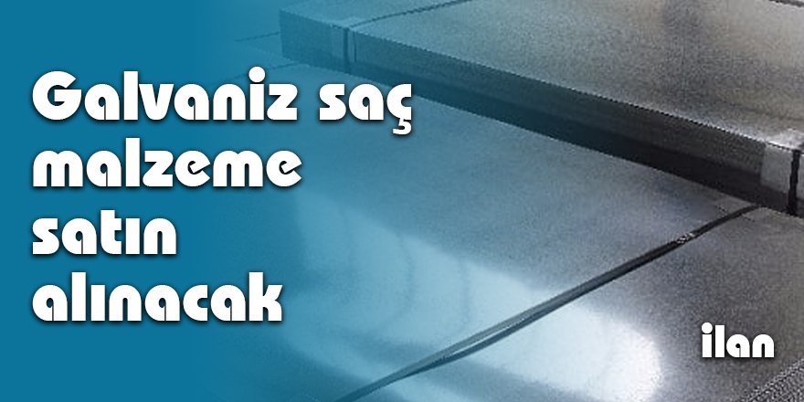 Galvaniz saç malzeme satın alınacak