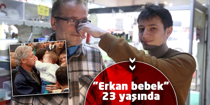 "Erkan bebek" 23 yaşında