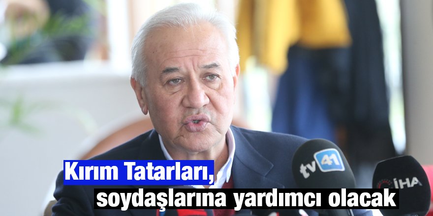 Kırım Tatarları, soydaşlarına yardımcı olacak