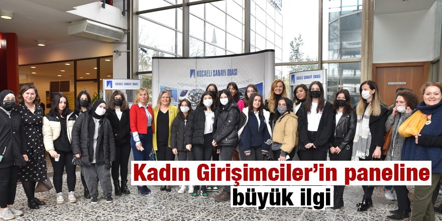 Kadın Girişimciler’in paneline büyük ilgi