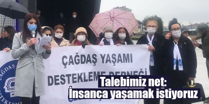 Talebimiz net: İnsanca yaşamak istiyoruz