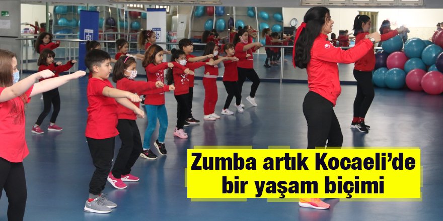 Zumba artık Kocaeli’de bir yaşam biçimi