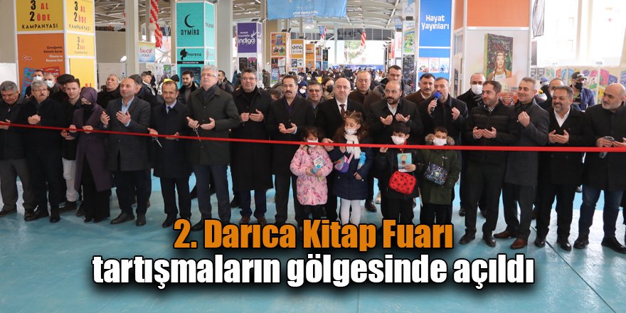 2. Darıca Kitap Fuarı tartışmaların gölgesinde açıldı