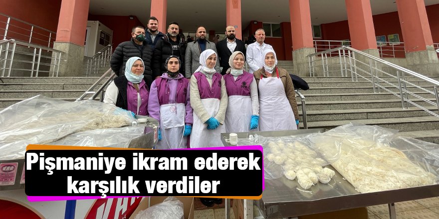 Pişmaniye ikram ederek karşılık verdiler