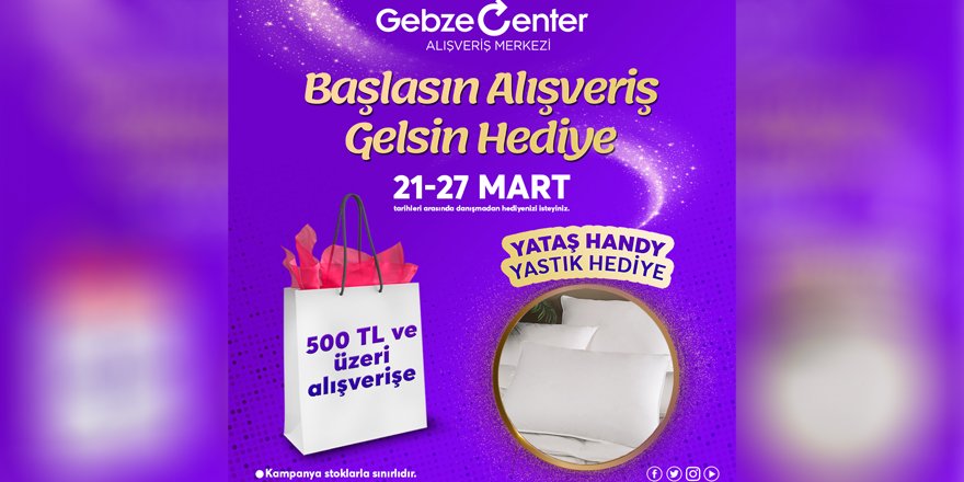 Gebze Center’da başlasın alışveriş gelsin hediye kampanyası