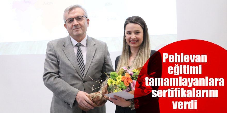 Pehlevan eğitimi tamamlayan sertifikalarını verdi