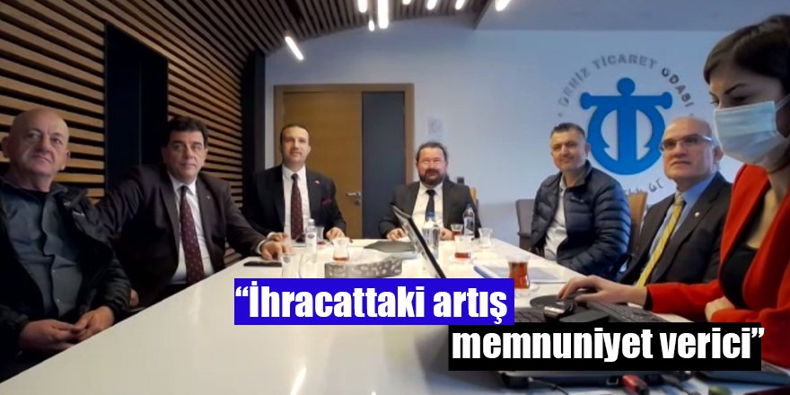 “İhracattaki artış memnuniyet verici”