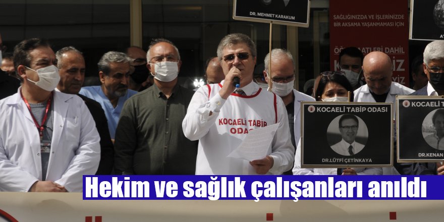 Hekim ve sağlık çalışanları anıldı