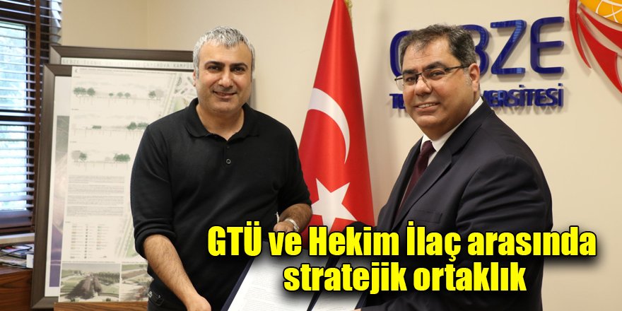 GTÜ ve Hekim İlaç arasında stratejik ortaklık