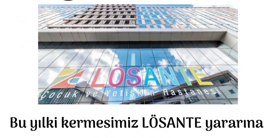 GOSBAB’ta LÖSANTE yararına kermes