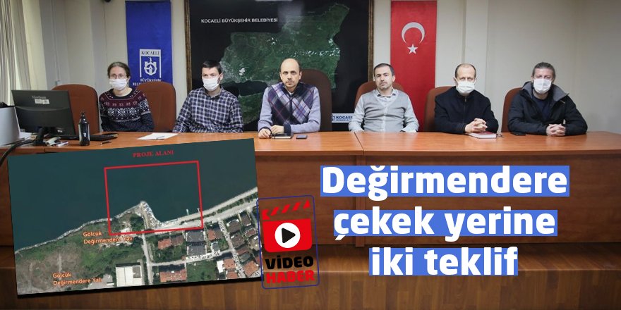 Değirmendere çekek yerine iki teklif