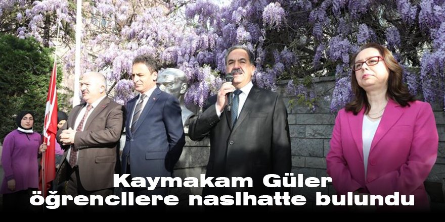 Kaymakam Güler öğrencilere nasihatte bulundu