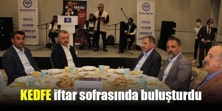 KEDFE iftar sofrasında buluşturdu