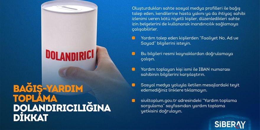 Bağış yapacağım, yardım edeceğim derken dolandırılmayın!