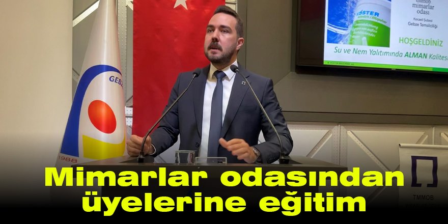 Mimarlar odasından üyelerine eğitim