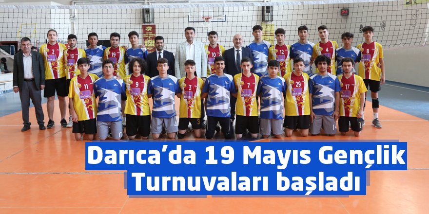Darıca’da 19 Mayıs Gençlik Turnuvaları başladı