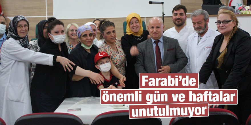 Farabi’de önemli gün ve haftalar unutulmuyor