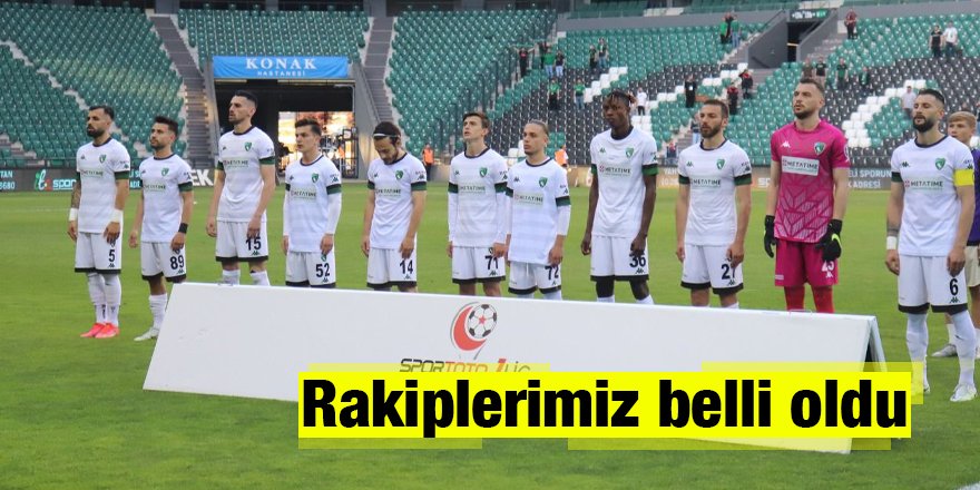 Rakiplerimiz belli oldu