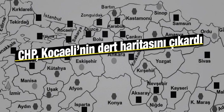 CHP, Kocaeli’nin dert haritasını çıkardı