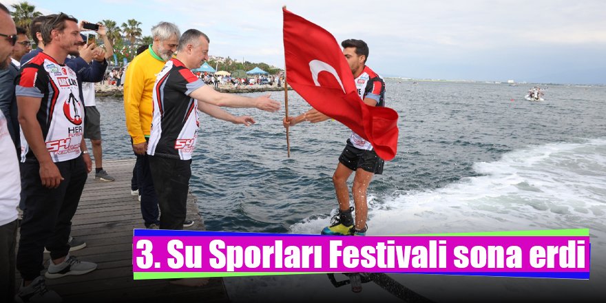 3. Su Sporları Festivali sona erdi