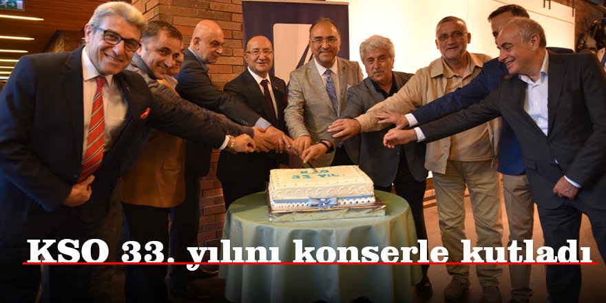 KSO 33. yılını konserle kutladı