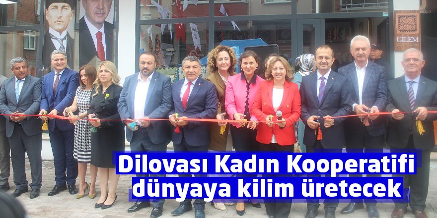 Dilovası Kadın Kooperatifi dünyaya kilim üretecek