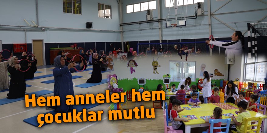 Hem anneler hem çocuklar mutlu