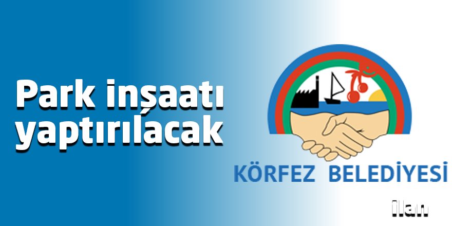 Park inşaatı yaptırılacak