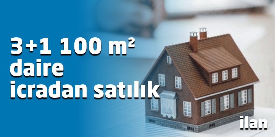 3+1 100 m² daire icradan satılık