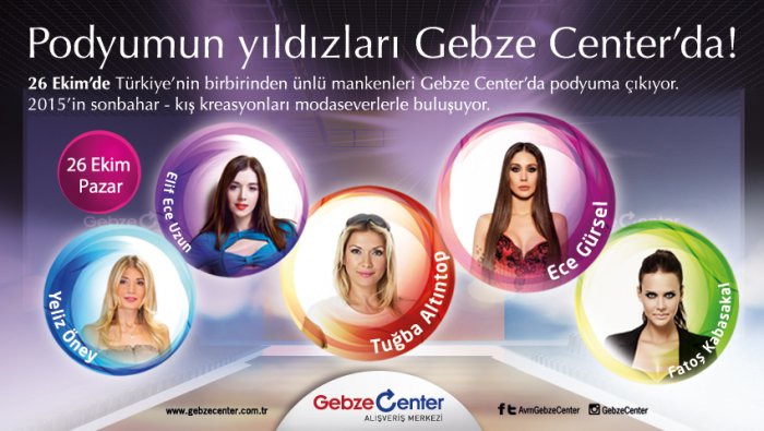 Ünlü mankenler Gebze Center’da podyumda çıkıyor