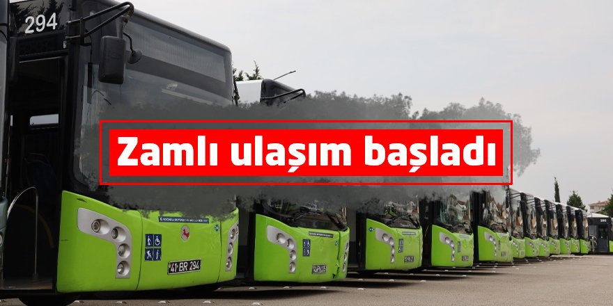 Zamlı ulaşım başladı