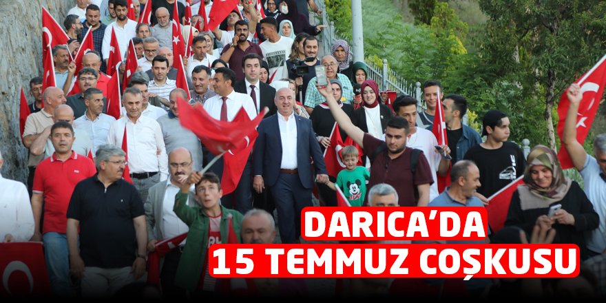 Darıca'da 15 Temmuz coşkusu