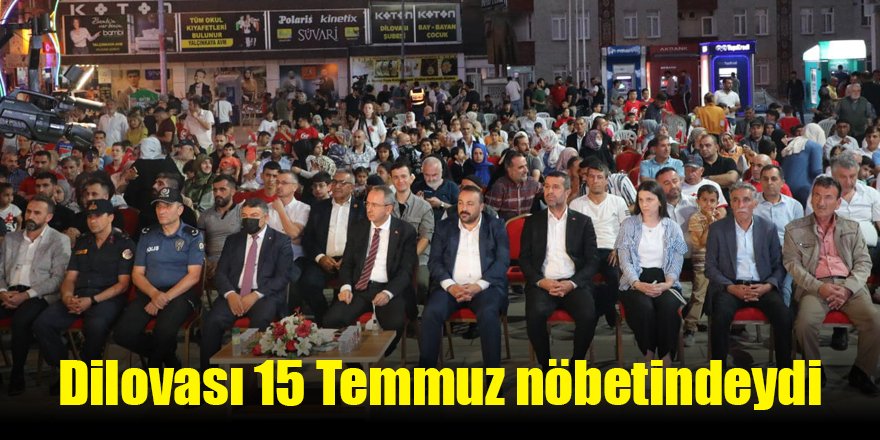 Dilovası 15 Temmuz nöbetindeydi