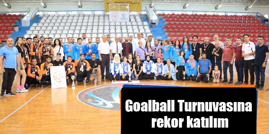 Goalball Turnuvasına rekor katılım