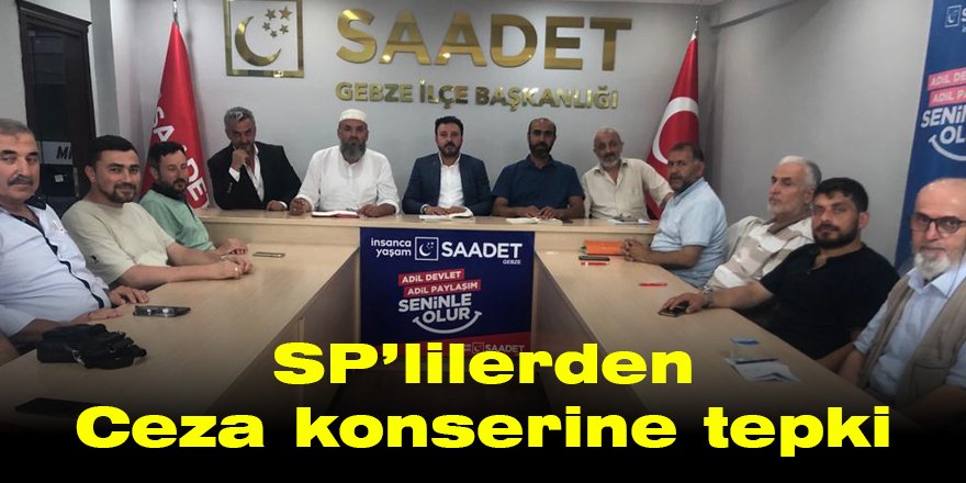 SP’lilerden Ceza konserine tepki