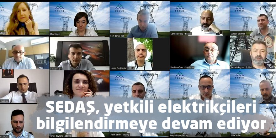 SEDAŞ, yetkili elektrikçileri bilgilendirmeye devam ediyor