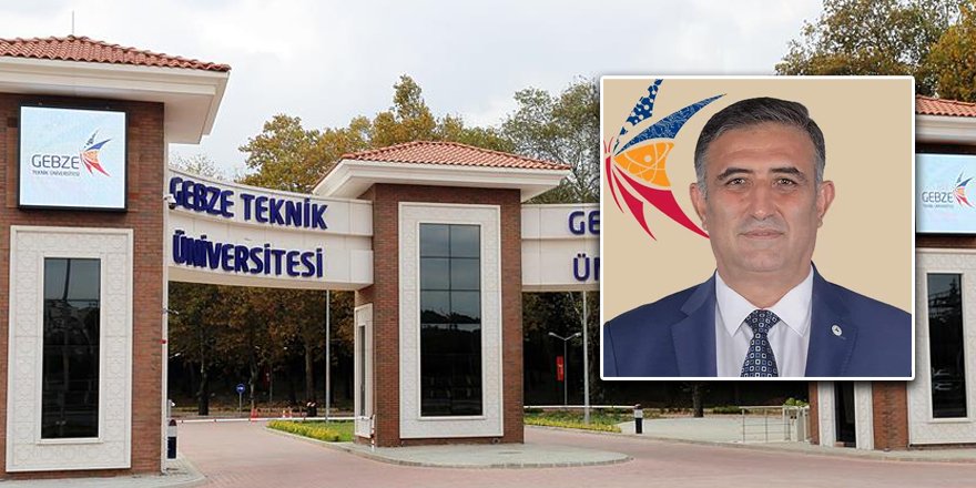 Gebze’ye yeni rektör atandı