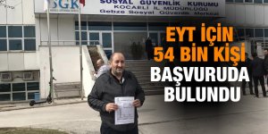 EYT için 54 bin kişi başvuruda bulundu