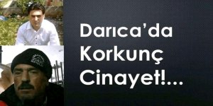 Darıca'da İki Kardeş Öldürüldü!...