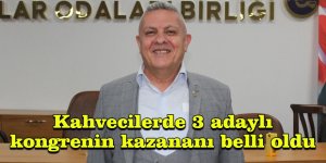 Kahvecilerde 3 adaylı kongrenin kazananı belli oldu