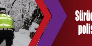 Sürücülerin imdadına polis ekipleri yetişti