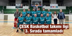 ÇESK Basketbol takımı ligi 3. Sırada tamamladı