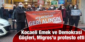 Kocaeli Emek ve Demokrasi Güçleri, Migros’u protesto etti