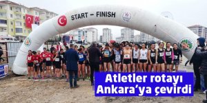 Atletler rotayı Ankara’ya çevirdi