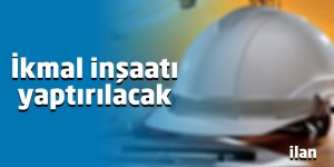 İkmal inşaatı yaptırılacak