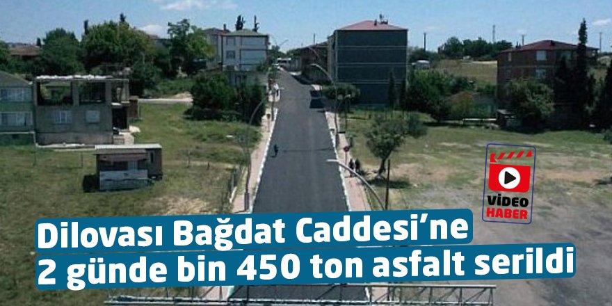 Dilovası Bağdat Caddesi’ne  2 günde bin 450 ton asfalt serildi